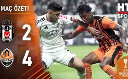 Beşiktaş 2 – 4 Shakhtar Donetsk | Maç Özeti