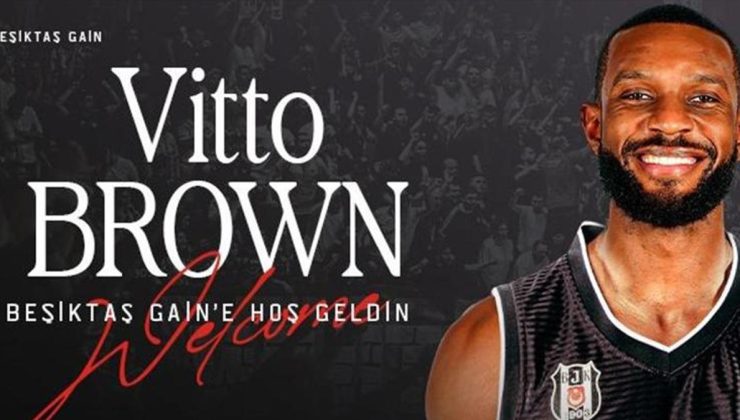 Vitto Brown, resmen Beşiktaş’ta!
